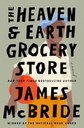 book cover for the Heaven and Earth Grocery Store